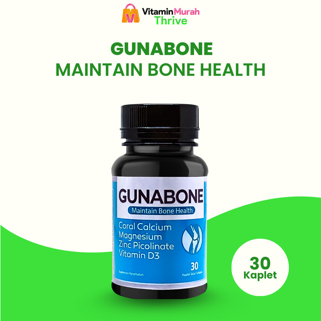 GUNABONE MAINTAIN BONE HEALTH KESEHATAN TULANG ISI 30 & 100 KAPLET