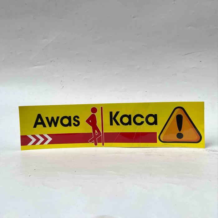 Stiker Awas Kaca, Stiker Kaca, Sticker Awas Kaca