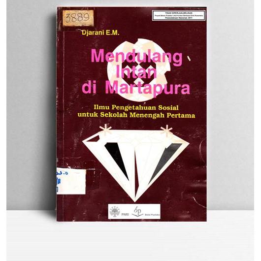 Mendulang Intan di Martapura Kalimantan Selatan. Djarani E.M. Balai Pustaka. Jakarta. 1995.