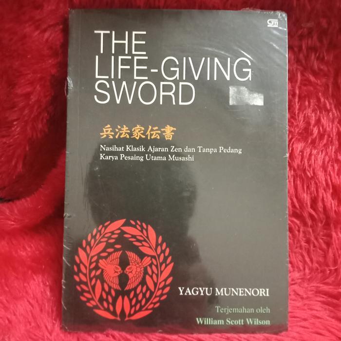 Buku The Life Giving Sword By Yagyu Munenori