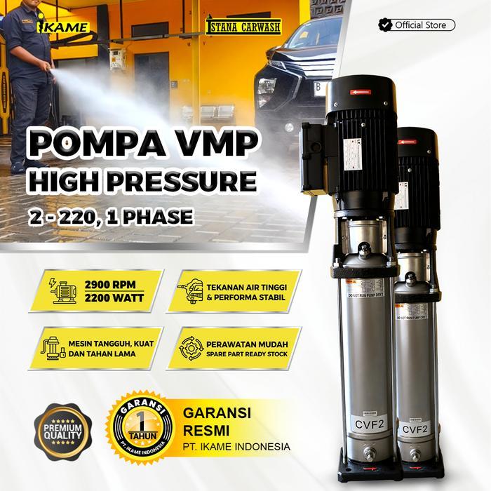 Pompa Mesin Cuci Mobil Motor High Pressure VMP Ikame 2-220, 1 Phase / Car washing machine - vmp