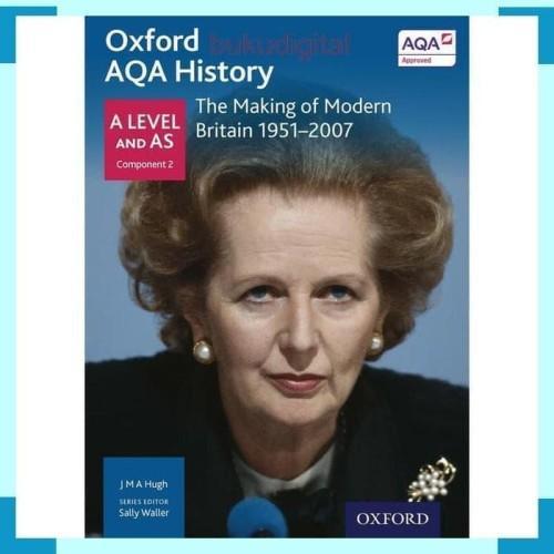 HOT SALE!!! OXFORD AQA A LEVEL HISTORY THE MAKING OF MODERN BRITAIN 1951-2007 TERMURAH