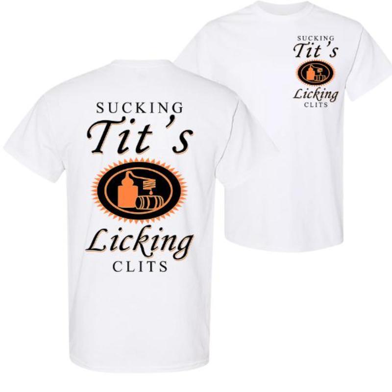 Sucking T and Licking C Funny Tito Drinking Humor Party T-Shirt, Tito Logo Party Vibes Design Graphi