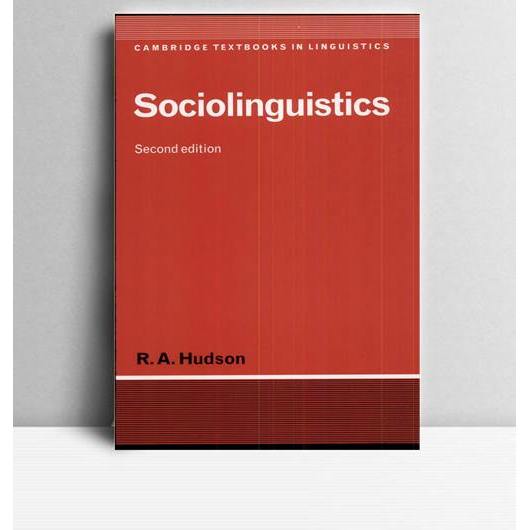 Sociolinguistics. Hudson. CUP. London. 1990.