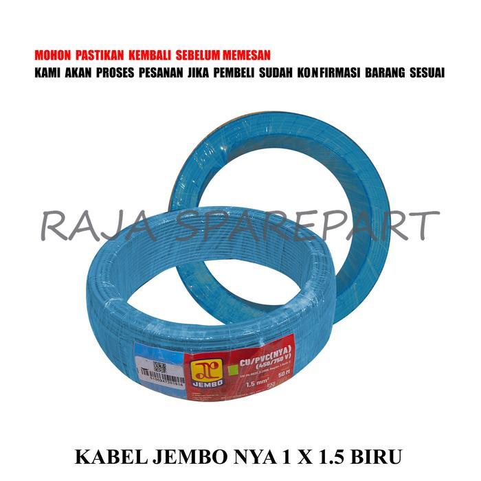 KABEL NYA / KABEL LISTRIK / KABEL JEMBO NYA 1 X 1.5 BIRU (HARGA PER ROLL=50M)