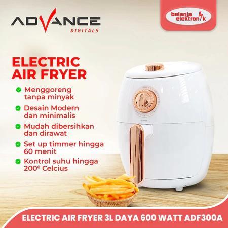 ADVANCE ADF-300A ELECTRIC AIR FRYER 3 LITER 600 WATT ANTI LENGKET MENGGORENG TANPA MINYAK original