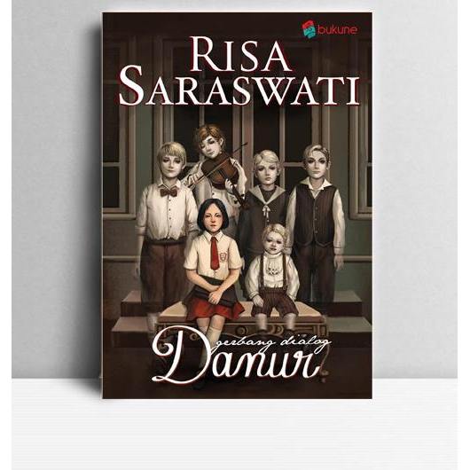 Gerbang Dialog Danur. Risa Saraswati. 2015. Jakarta. Bukune.