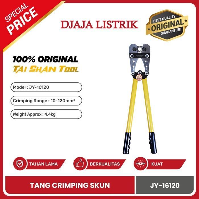TEREMURAHTERLARIS READY SILAHKAN DIORDER TANG CRIMPING SKUN 10- 120 MM TANG PRESS JY 16120 TAISHAN