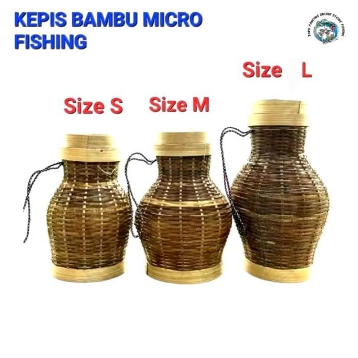 KEPIS BAMBU MIKRO FISHING WADAH HASIL MANCING IKAN WADER,UCENG DAN IKAN KECIL LAINNYA