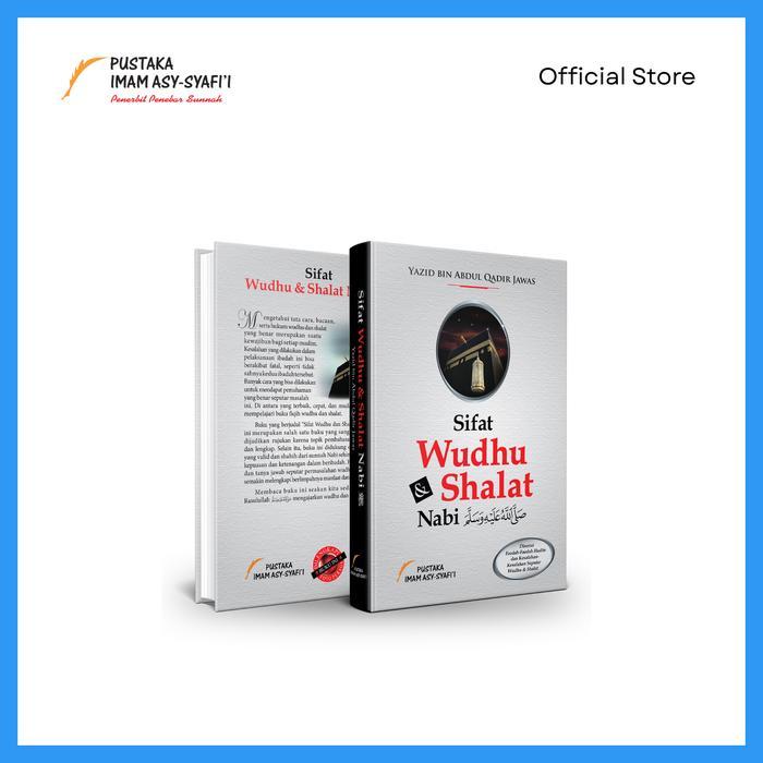 Sifat Wudhu dan Shalat Nabi