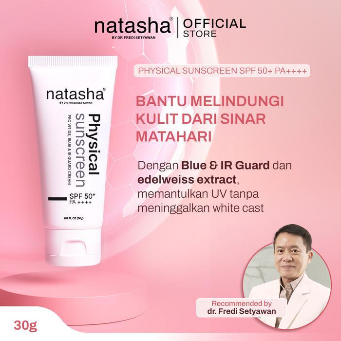 Natasha Physical Sunscreen Spf50 Pa++++ Dengan Uv Filter Inorganik & Edelweiss Extract Untuk