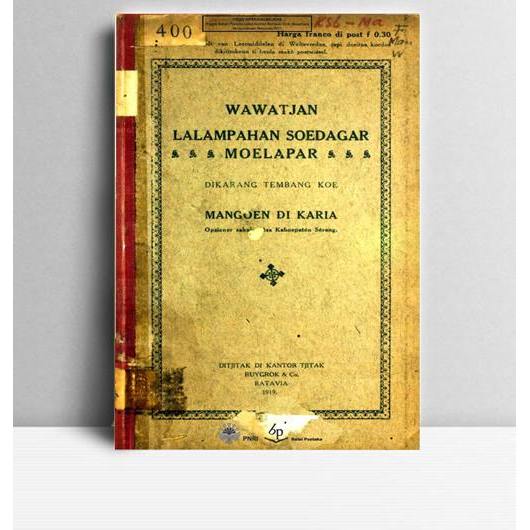 Wawatjan Lalampahan Soedagar Moelapar. Mangoen Di Karia. Balai Pustaka. TA. TT.