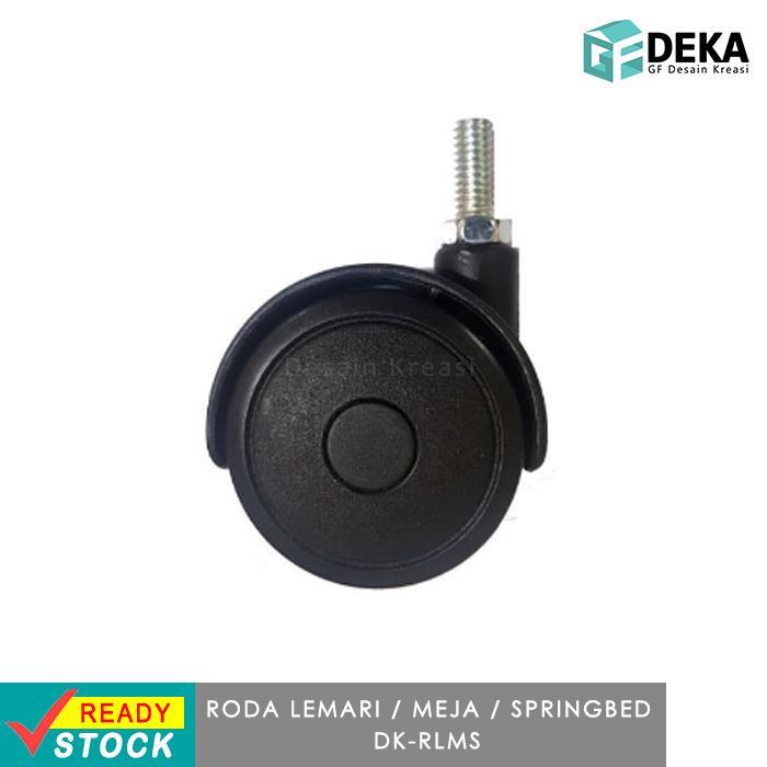 "New" Roda Springbed Roda Lemari Roda Furniture Roda Meja - DK-RLMS - M8