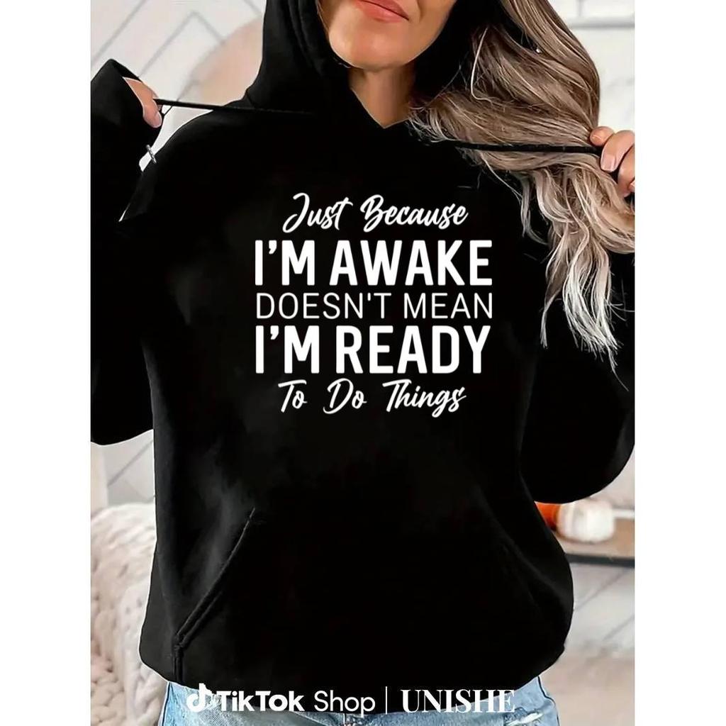 Statement Hoodie for Lazy Days – 'I'm Awake But Not Ready' Long Sleeve Casual Tee
