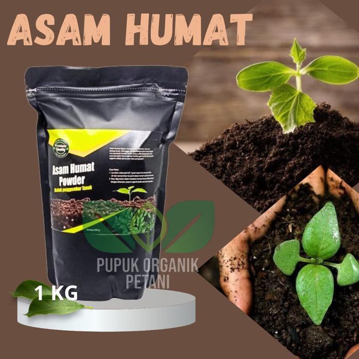 "New" Pupuk Asam Humat 1 Kg Pembenah Tanah Untuk Semua Tanaman Padi Cabai Buah Bunga Memperbaiki