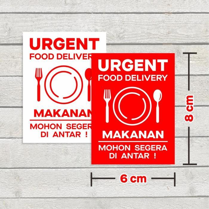 100 pcs Sticker Label Urgent Food Delivery Stiker Pengiriman Makanan 8 x 6 cm
