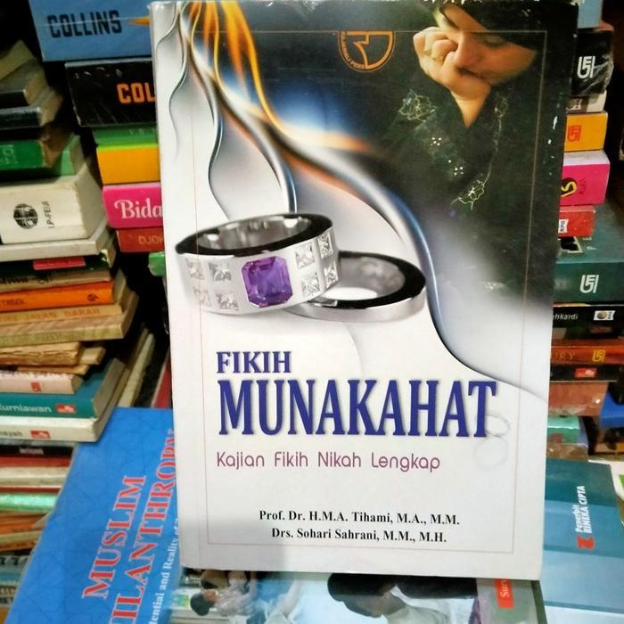Buku Fikih Munakahat Kajian Fikih Nikah Lengkap - Tihami & Sohari Sahrani Terjamin
