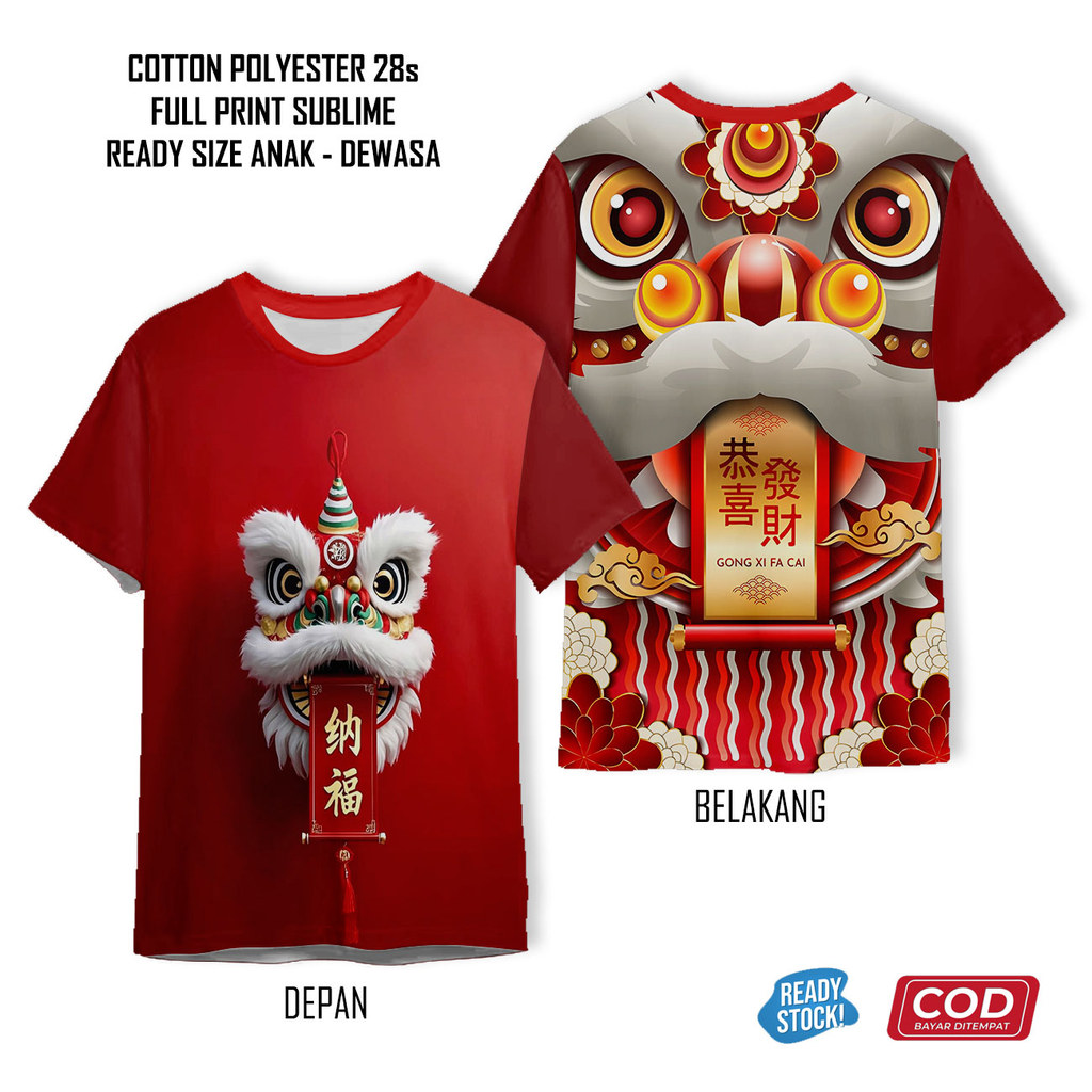 Kaos Imlek Selamat Tahun Baru Gong Xi Fa Cai Barongsai Angpau Full Printing Keren | Baju 3D Tahun Ba
