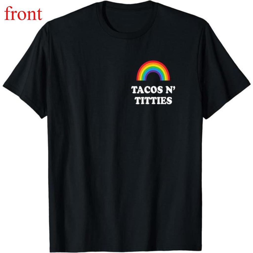 [100% Cotton]Tacos and Titties Funny LGBT Gay Pride Lesbian LGBTQ T-Shirt