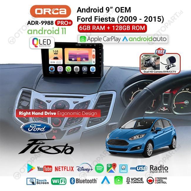 Head Unit ORCA PRO+DVR Ford Fiesta Android Auto CarPlay Layar 9 inch