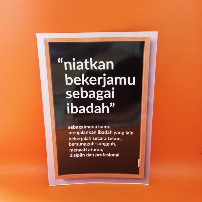 Poster Niatkan Bekerjamu Sebagai Ibadah - Poster Kata Semangat Kerja