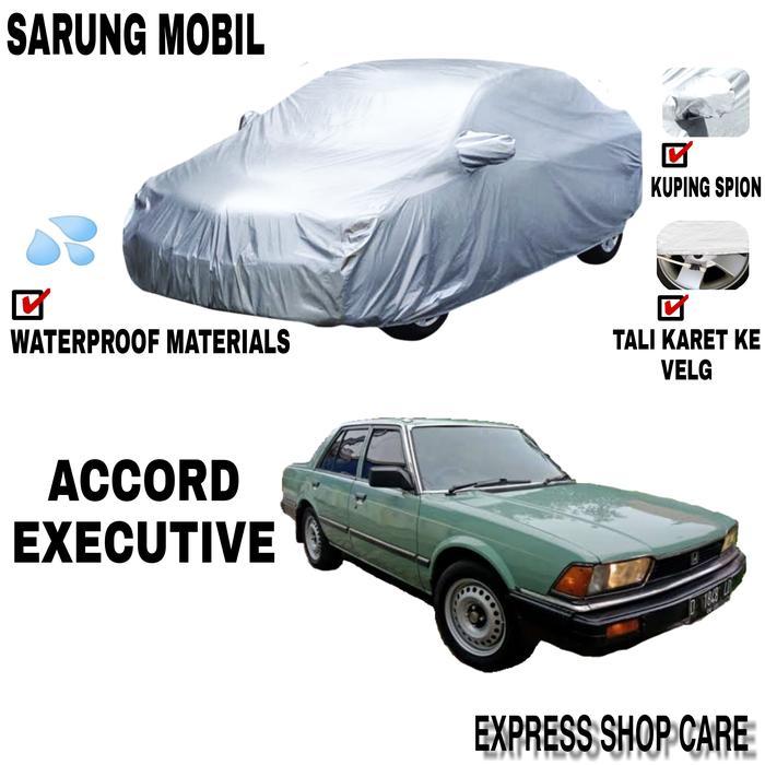 Sarung Mobil ACCORD EXECUTIVE Silver S Body Cover Accord Executive