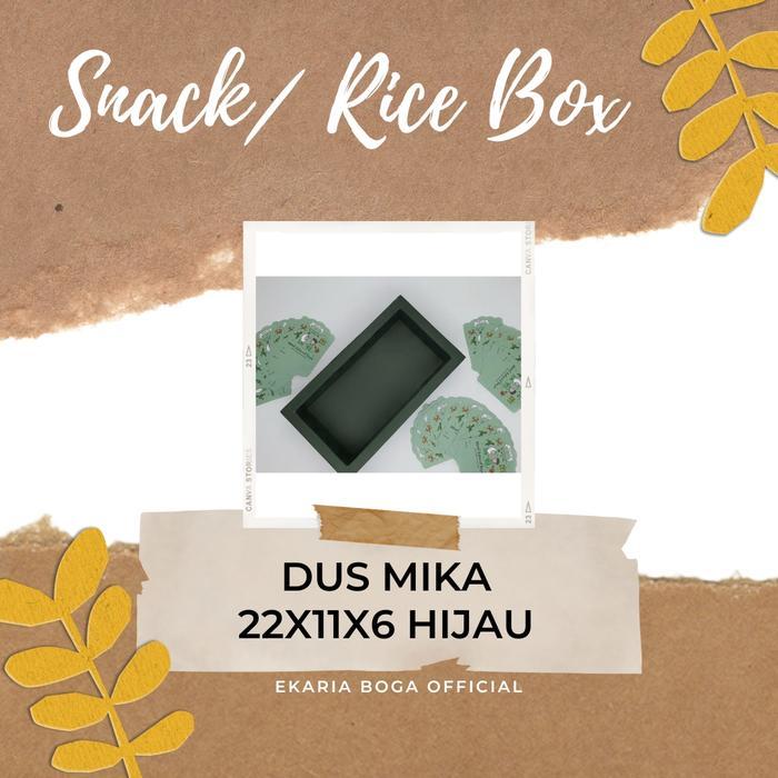 SNACK BOX/ RICE BOX DUS KUE LEBARAN DUS MIKA 22X11X6 HIJAU
