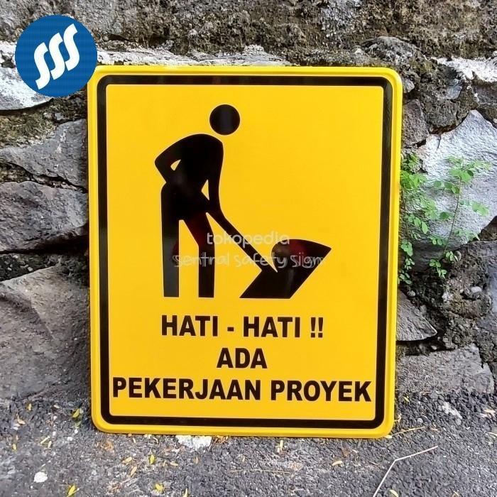 Rambu Hati-hati Sedang Ada Pekerjaan