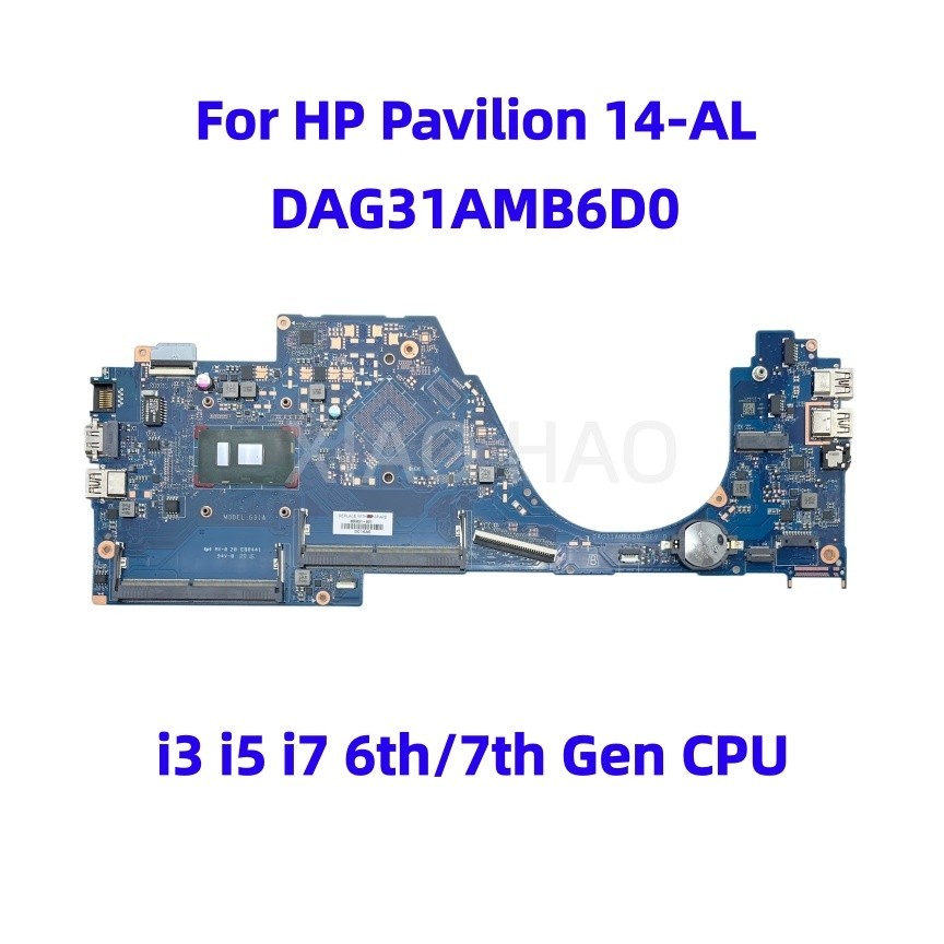 DAG31AMB6D0 G31A For HP Pavilion 14-AL Laptop Motherboard With i3 i5 i7 6th/7th Gen CPU UMA DDR4