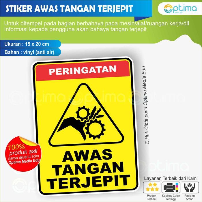 STIKER TANDA BAHAYA AWAS TANGAN TERJEPIT K3