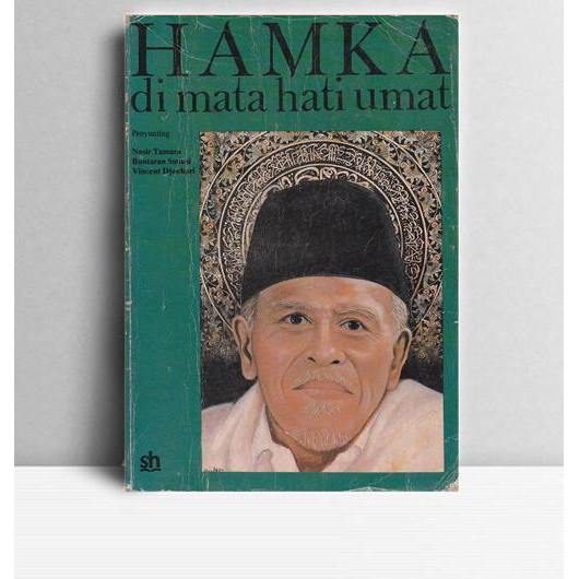 Hamka di Mata Hati Umat. Nasir Tamara, dkk. Penerbit Sinar Harapan Jakarta. 1983.