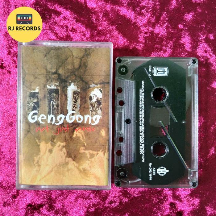 Kaset Pita Geng Gong - Not Just Music