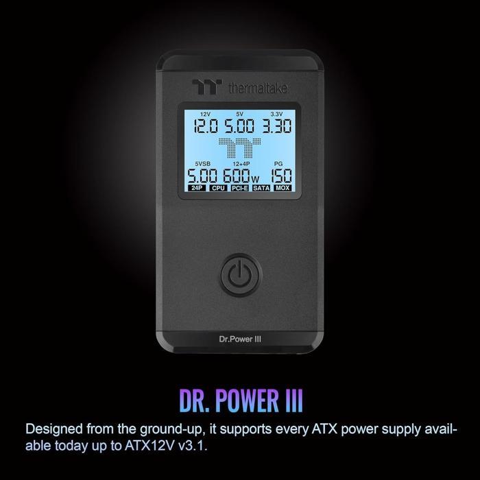 THERMALTAKE DR. POWER III ATX POWER SUPPLY PSU PCIE5 ATX 3.0 TESTER