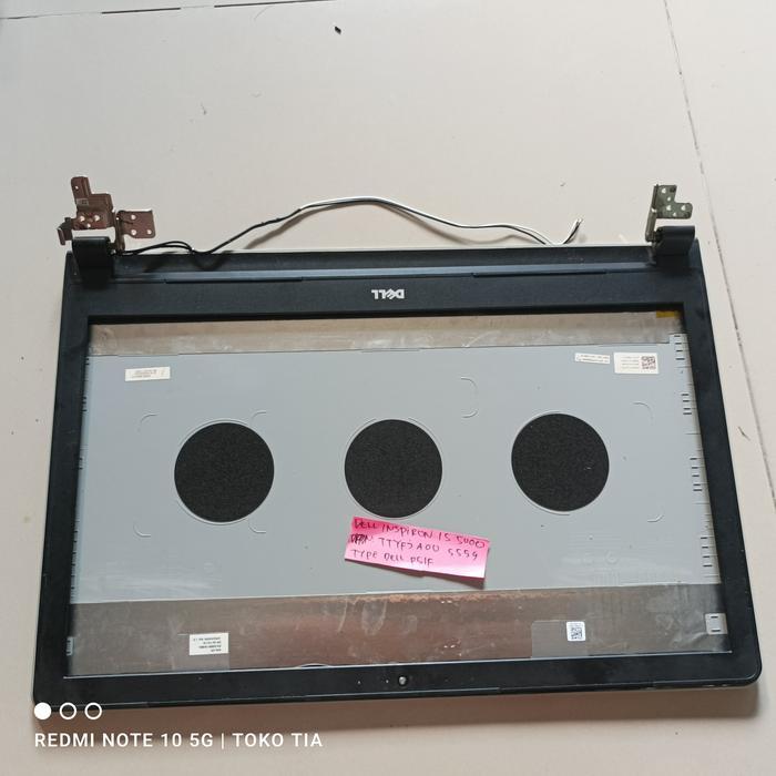 Back Cover LCD dan Frame Dell inspiron 5000 Series Dell inspiron 15 5559 tipe P51F - [03/01]