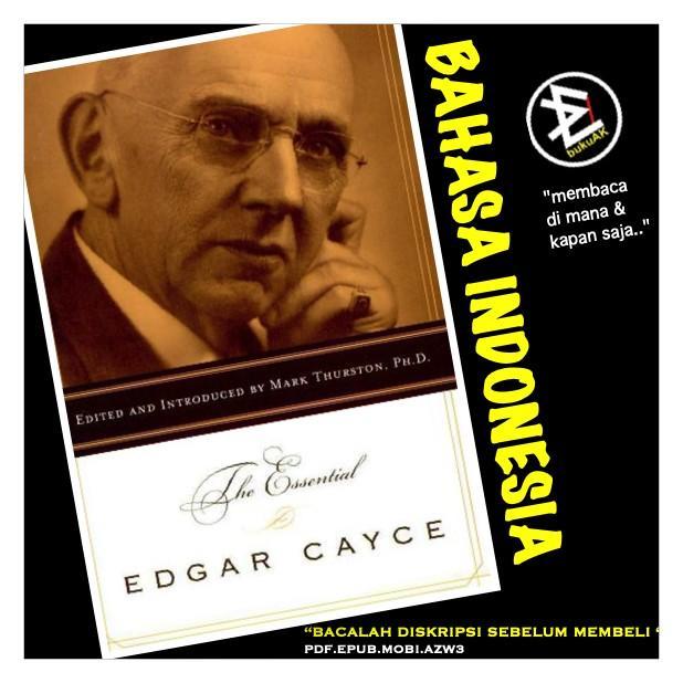 The Essential Edgar Cayce - Mark Thurston