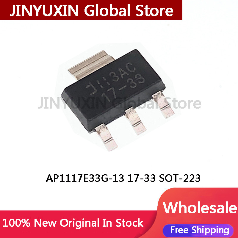 20-100Pcs AP1117E33G AP1117E33G-13 17-33 SOT-223 Linear Voltage Regulation IC In Stock Wholesale