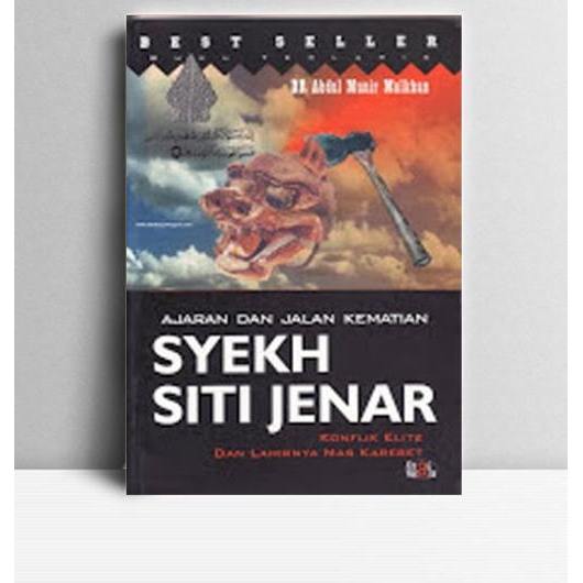 Ajaran dan Jalan Kematian Syekh Siti Jenar. Abdul Munir Mulkhan. Kreasi Warna Yogyakarta. 2007.