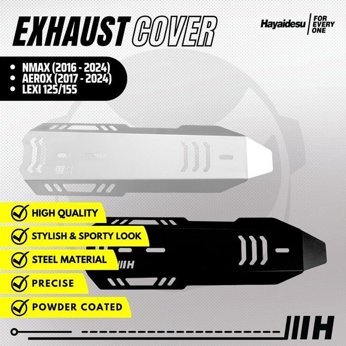 Hayaidesu Exhaust Cover LEXI Tameng Pelindung Knalpot Motor LEXI 125 Old & LEXI 155