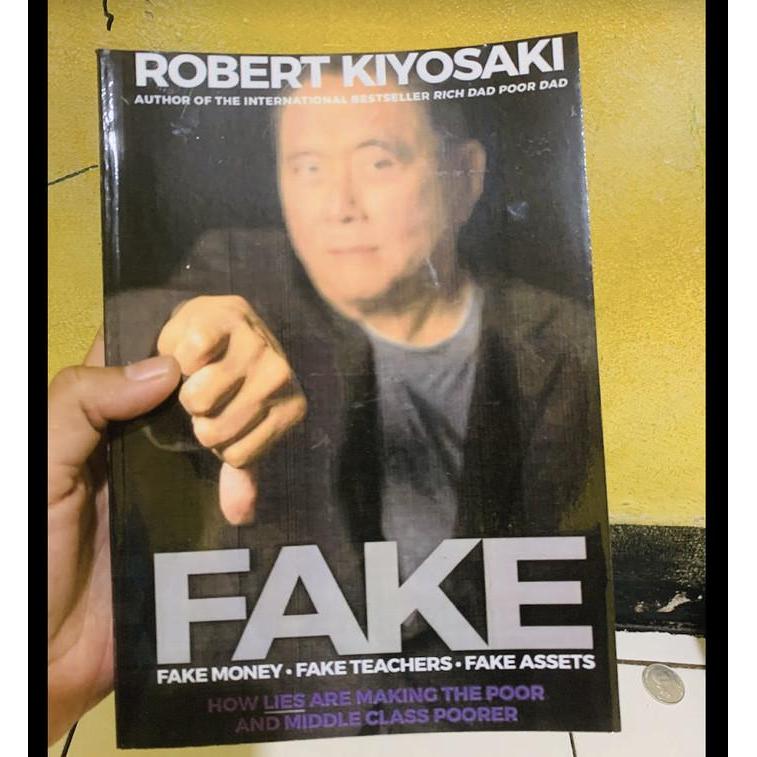 Fake - Robert T. Kiyosaki