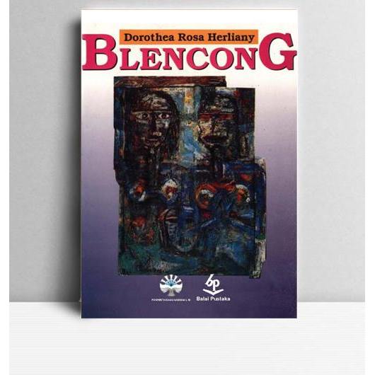 Blencong. Dorothea Rosa Herliany. Balai Pustaka. Jakarta. 1995.