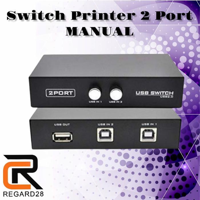 TERMURAH Switch Printer USB 2 port manual