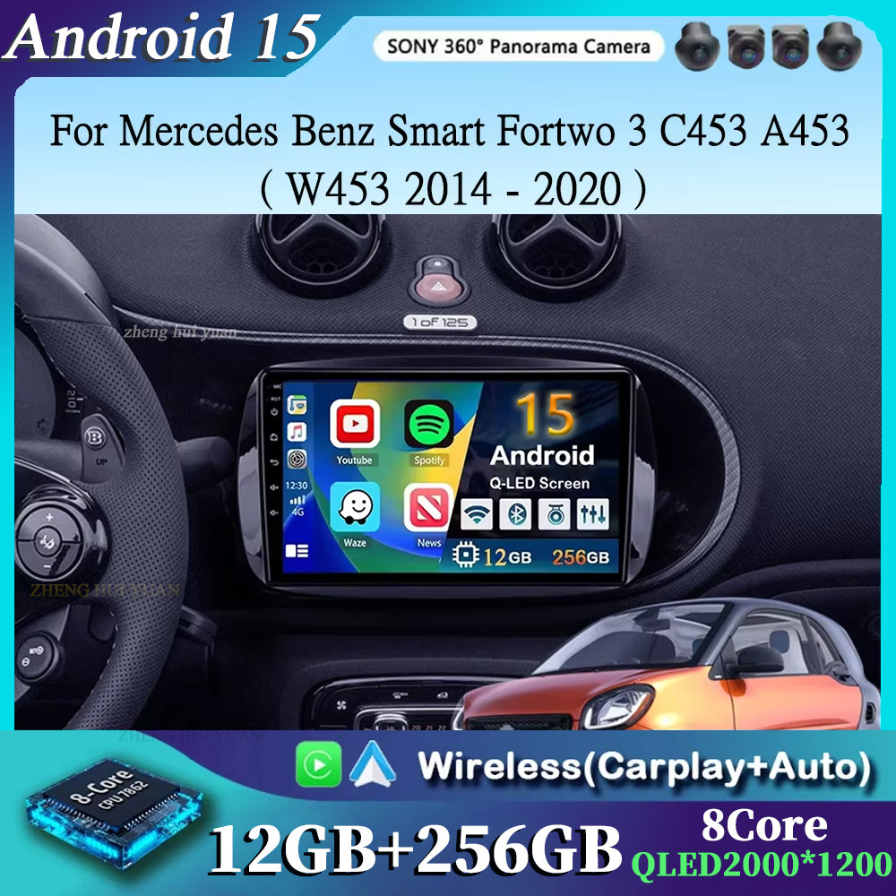 For Mercedes Benz Smart Fortwo 3 C453 A453 W453 2014 - 2020 2K 12+256 QLED Android 15 CarPlay Car