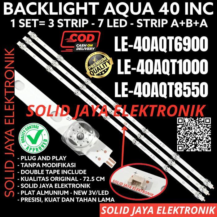 TERLARIS BACKLIGHT LED AQUA 40 LE-40AQT6900 LE-40AQT1000 LE-40AQT8550 LAMPU BL SALE