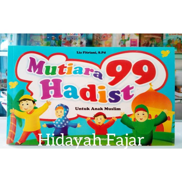Buku 99 Mutiara Hadits - Buku Kumpulan Hadits Terjamin