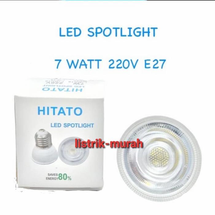 "New" Hitato Lampu Sorot LED 7w 7watt 7 w watt E27 220v 220vac 220 v PAR