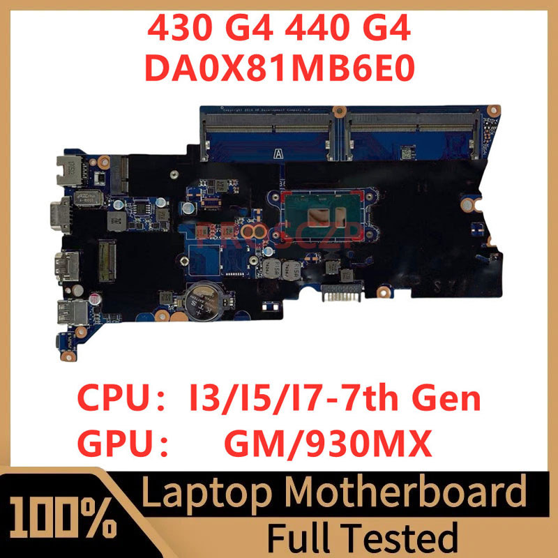 Mainboard For HP ProBook 430 G4 440 G4 DA0X81MB6E0 Laptop Motherboard With I3/I5/I7-7th Gen CPU