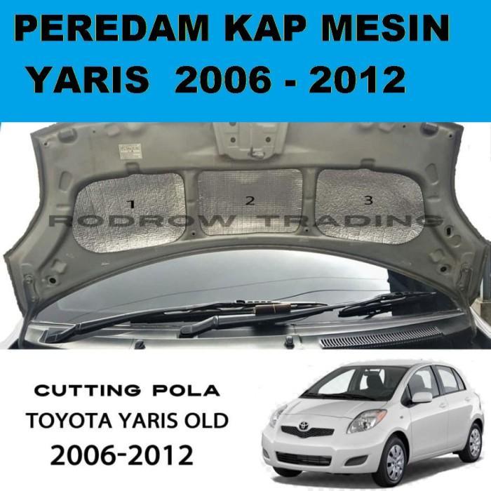 PEREDAM PANAS KAP MESIN MOBIL YARIS 2006-2012 - CHOCOSHOP144