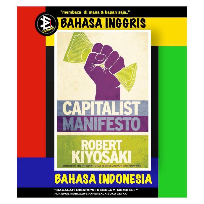 Capitalist Manifesto - Robert Kiyosaki