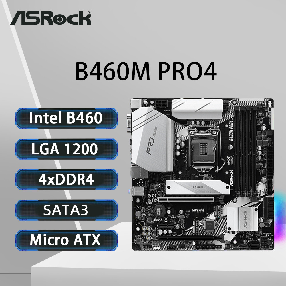 ASRock B460M PRO4 Motherboard LGA 1200 Support 10900K 10100F 10600KF 10400KF 10700k G6400 G5900 CPU