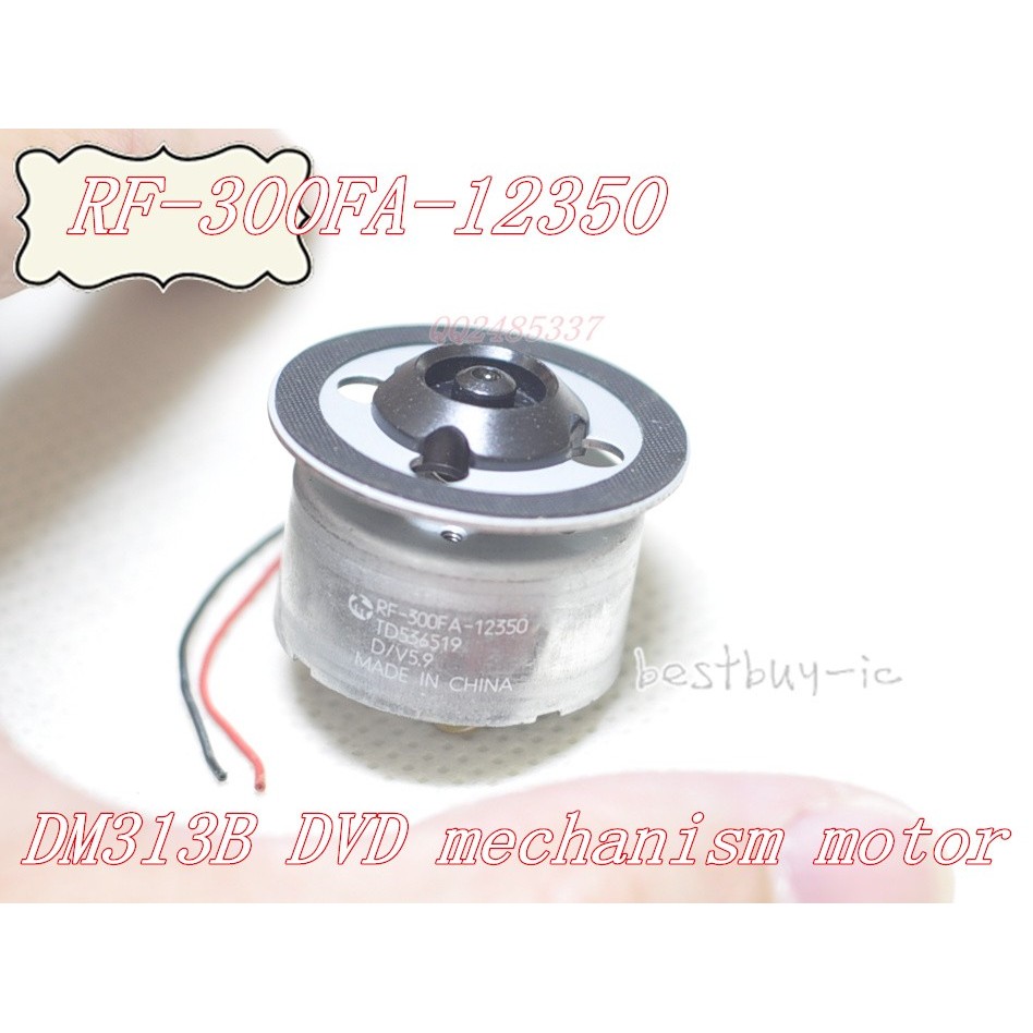 12350 DVD motor. RF-300-FA-12350 5.9V (KHM-310AAA/313AAA) mech spindle motor (5.9 V) with beads